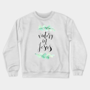 Victory in Jesus Crewneck Sweatshirt